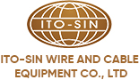 Ito-Sin Wire & Cable Equipment Co., Ltd.